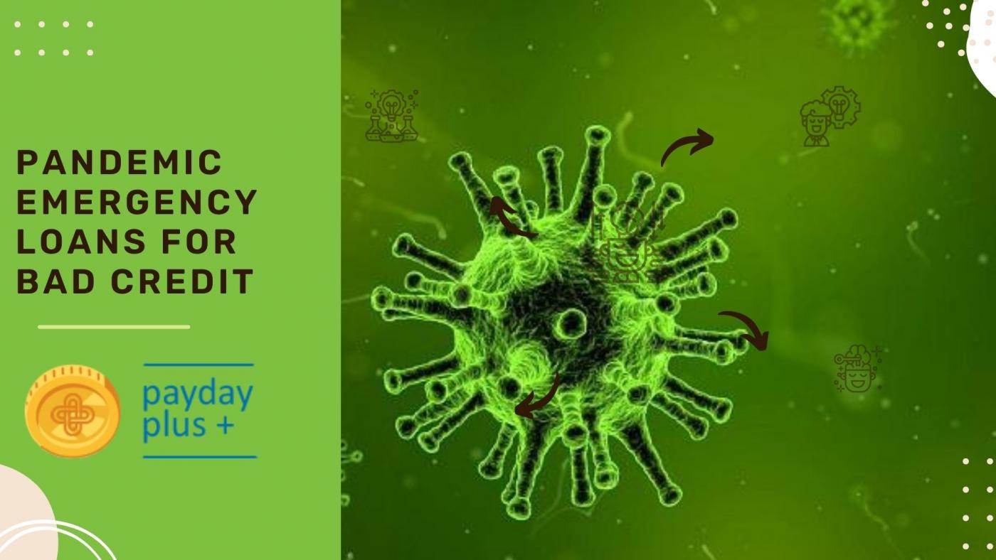 Pandemic emergency loans for bad credit